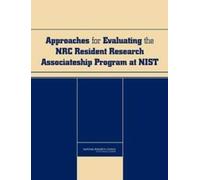 Approaches for Evaluating the NRC Resident Research Associateship Pr (Tascabile)