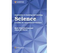 Approaches to Learning and Teaching Science: A Toolkit for International Teachers