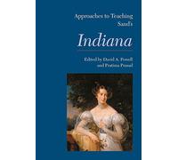 Approaches to Teaching Sand's Indiana
