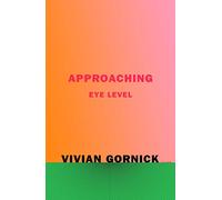 Approaching Eye Level