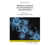 Approcci cognitivi ed evoluzionistici alla religione
