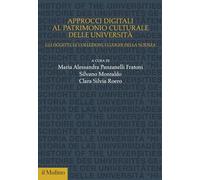Approcci digitali al patrimonio culturale delle università. Gli oggetti, le coll
