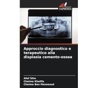 Approccio diagnostico e terapeutico alla displasia cemento-ossea