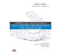 Approccio sistematico alla terapia ortodontica con allineatori