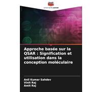Approche basée sur la QSAR : Signification et utilisation dans la conception moléculaire