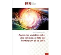 Approche variationnelle des collisions : Rôle du continuum de la cible