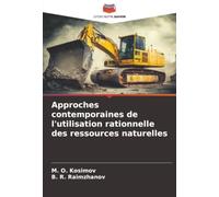 Approches contemporaines de l'utilisation rationnelle des ressources naturelles