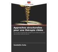 Approches structurelles pour une thérapie ciblée: Le monde complexe des antigènes glucidiques associés aux tumeurs dans le cancer
