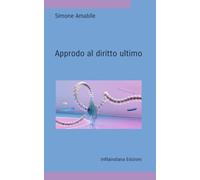 Approdo al diritto ultimo