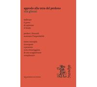 Approdo alla terra del perdono