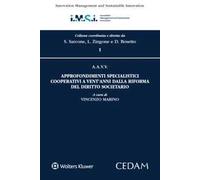 Approfondimenti specialistici cooperativi a vent'anni dalla riforma del diritto societario
