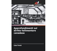 Approfondimenti sul diritto fallimentare canadese