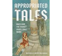 Appropriated Tales: Race and the Disney Fairy-tale Mode