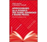 Approssimarsi alla povertà tra teorie, esperienze e buone prassi. Riflessioni di pedagogia sociale