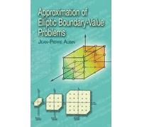 Approximation of Elliptic Boundary-Value Problems - [Dover Publications]