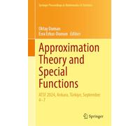 Approximation Theory and Special Functions: Atsf 2024, Ankara, Türkiye, September 4-7: Atsf 2024, Ankara, Türkiye, September 4-7: 503