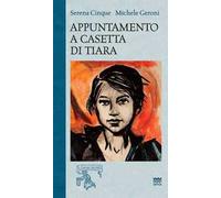 Appuntamento a Casetta di Tiara