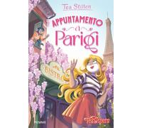 Appuntamento a Parigi [Hardcover] [Apr 11, 2023] Stilton, Tea