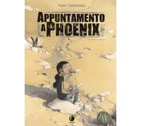 Appuntamento a Phoenix - Sandoval Tony
