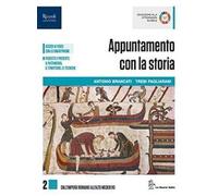 Appuntamento con la storia. Per le Scuole superiori. Con e-book. Con espansione online (Vol. 2)