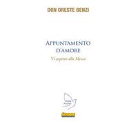 Appuntamento d'amore. Vi aspetto alla messa