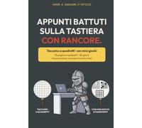 Appunti battuti sulla tastiera con rancore: Quaderno ironico a quadretti con giochi e passatempi · Regalo divertente per colleghi, capo e amici ... Natale, compleanno e Secret Santa in ufficio