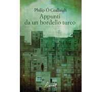 Appunti da un bordello turco. Nuova ediz.