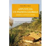 Appunti da un pianeta globale. America latina e Caraibi