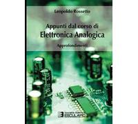 Appunti dal corso di elettronica analogica. Approfondimenti