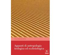 Appunti di antropologia teologica ed ecclesiologica