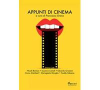 Appunti di cinema. Primo ciak