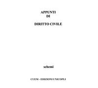 Appunti di diritto civile. Schemi - 2019 - CUEM