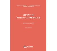 APPUNTI DI DIRITTO COMMERCIALE - IMPRESA E SOCIETA' - JAEGER PIERGIUSTO,