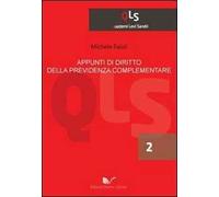 Appunti di diritto della previdenza complementare. Vol. 1: Atti di iniziativa privata e diritto europeo.