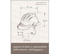 Appunti di diritto e responsabilità dell’architetto e dell’ingegnere (2013)