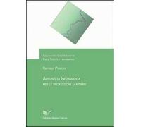 Appunti di informatica per le professioni sanitarie