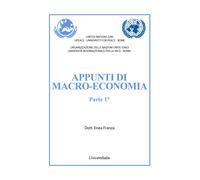 Appunti di macro-economia. Vol. 1 - Franza Enea