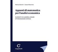 Appunti di matematica per l'analisi economica. Elementi di algebra lineare. Ottimizzazione statica
