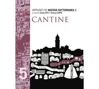 Appunti di Matera sotterranea (Vol. 5)