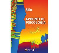 Appunti di psicologia. Psicologia I, II, III e IV
