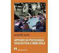 Appunti di psicologia scolastica e non solo