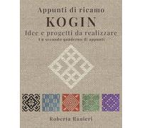 Appunti di ricamo Kogin - Idee e progetti da realizzare: Un secondo quaderno di appunti