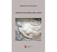 Appunti di storia dell'arte. Ediz. illustrata