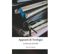 Appunti di Teologia: la raccolta del 2025
