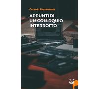 Appunti di un colloquio interrotto