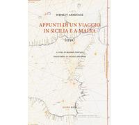 Appunti di un viaggio in Sicilia e a Malta (1791) - [Agorà & Co.]