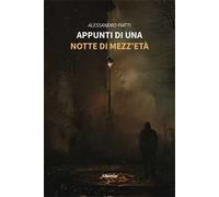 Appunti di una notte di mezza età