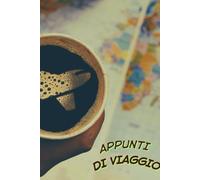 APPUNTI DI VIAGGIO: Notebook dove appuntare