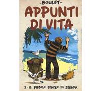 Appunti di vita. Vol. 2: Il piccolo teatro di strada