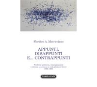 Appunti, disappunti e... contrappunti. Periferie scrittorie, rimarginazioni e ri